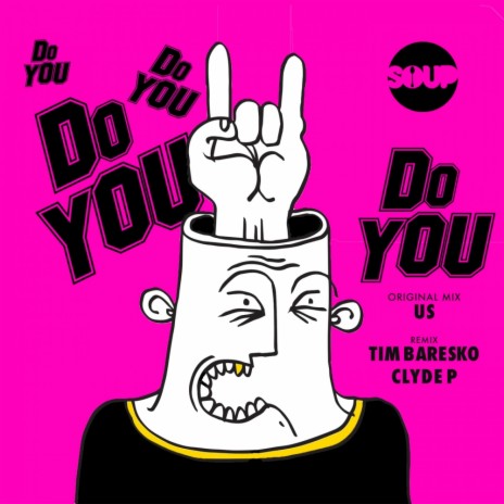 Do You (Tim Baresko & Clyde P Remix)