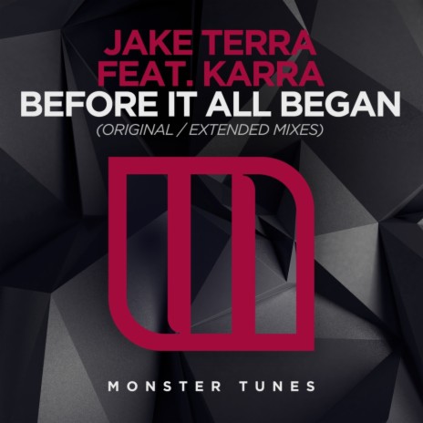 Before It All Began (Original Mix) ft. KARRA