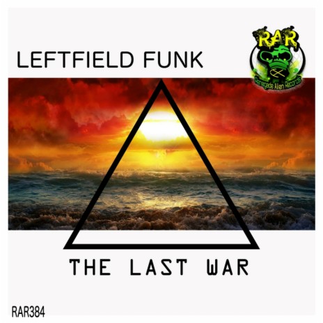 The Last War (Original Mix)