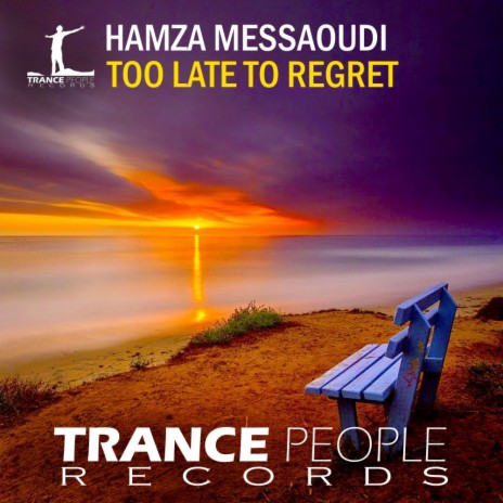 Too Late To Regret (Original Mix)