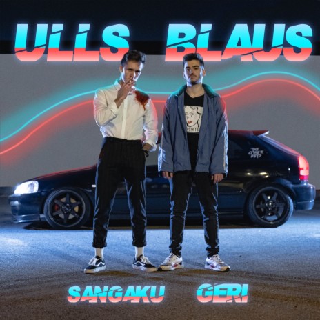 Ulls Blaus ft. Sangaku