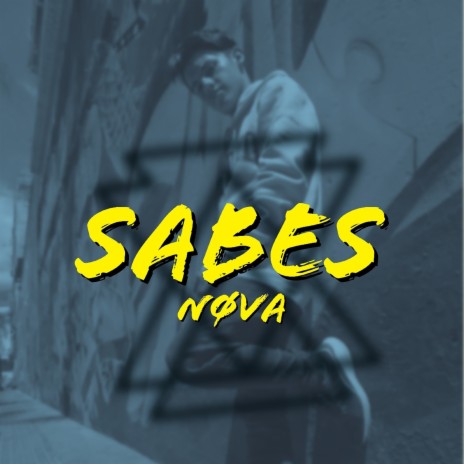 sabes - nova | Boomplay Music