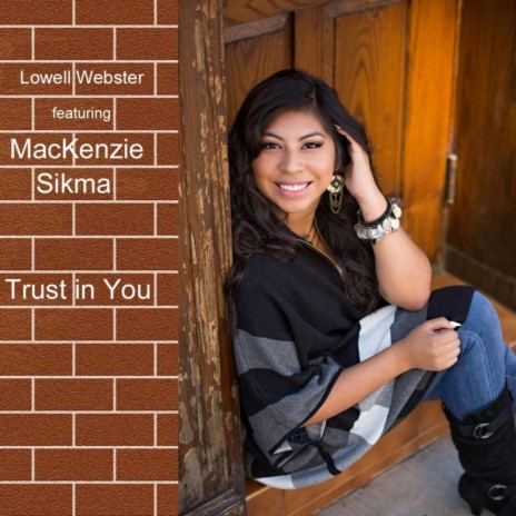 Trust in You (feat. MacKenzie Sikma) | Boomplay Music