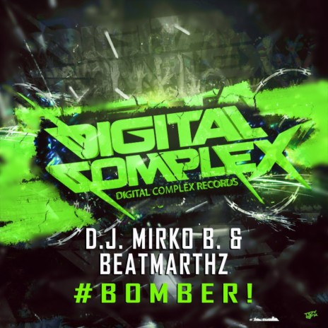 #BOMBER! (Original Mix) ft. Beatmarthz | Boomplay Music