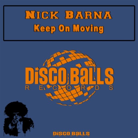 Keep On Moving (Original Mix)