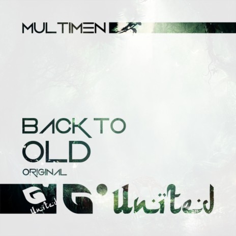 Back To Old (Original Mix)