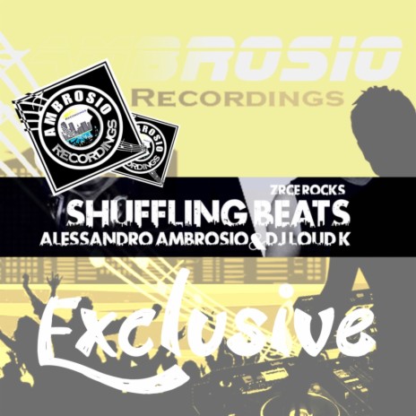 Shuffling Beats (Zrce Rocks) (Original Mix) ft. DJ Loud K | Boomplay Music