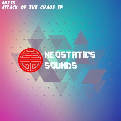 Attack of The Chaos (Original Mix)