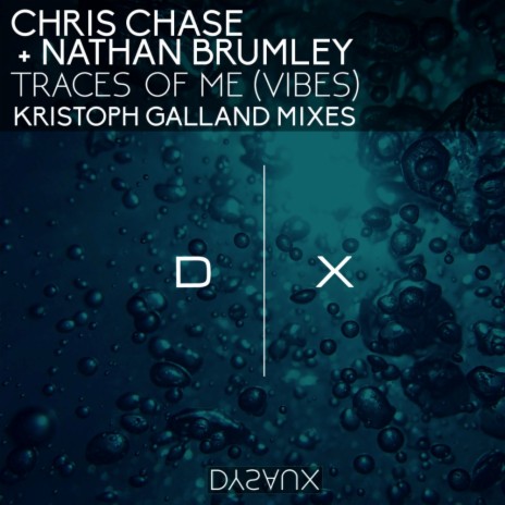 Traces of Me (Vibes) (Kristoph Galland Radio Edit) ft. Nathan Brumley