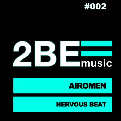 Nervous Beat (AM Original Mix)