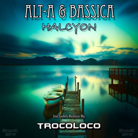 Halcyon (Trocoloco Remix) ft. Bassica