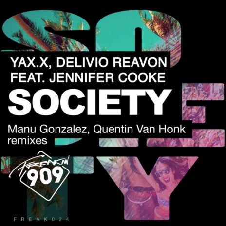 Society (Quentin van Honk Remix) ft. Jennifer Cooke & YAX.X | Boomplay Music