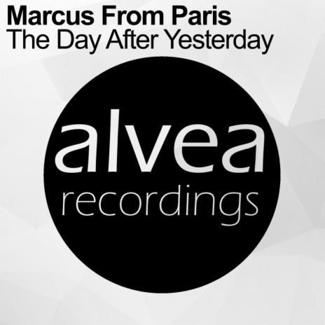 The Day After Yesterday (Original Mix)