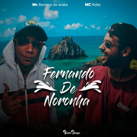 Fernando de Noronha ft. Mc moreno do araka | Boomplay Music