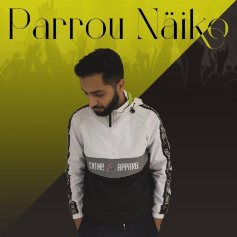 Parrou Näiko | Boomplay Music