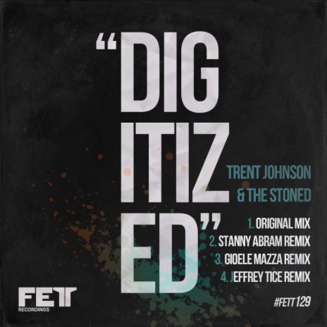 Digitized (Jeffrey Tice Remix) ft. The Stoned | Boomplay Music