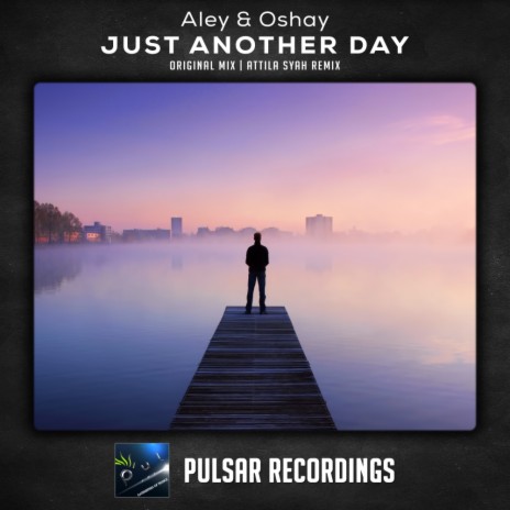 Just Another Day (Original Mix) | Boomplay Music