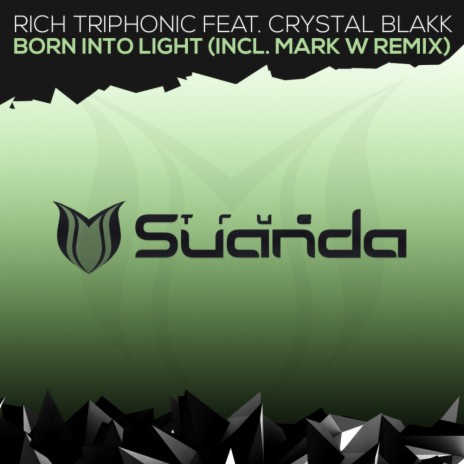 Born Into Light (Mark W Remix) ft. Crystal Blakk | Boomplay Music