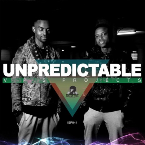 Unpredictable (Original Mix) | Boomplay Music