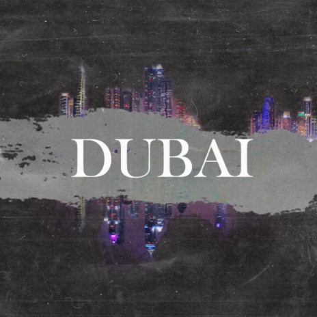 Dubai ft. Trulin | Boomplay Music