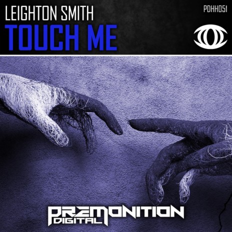 Touch Me (Original Mix) | Boomplay Music