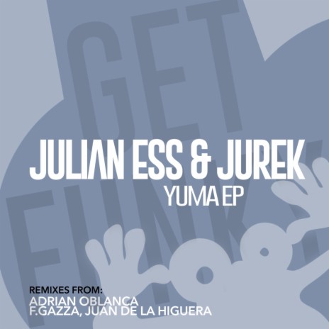 Yuma (F.Gazza, Juan De La Higuera Remix) ft. Jurek | Boomplay Music