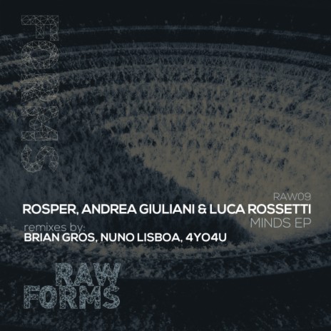 Minds (Nuno Lisboa Remix) ft. Andrea Giuliani & Luca Rossetti