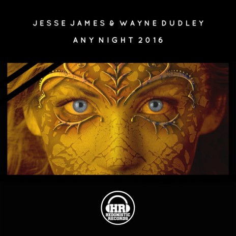 Any Night 2016 (Original Mix) ft. Wayne Dudley | Boomplay Music