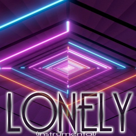 Lonely (Instrumental) | Boomplay Music