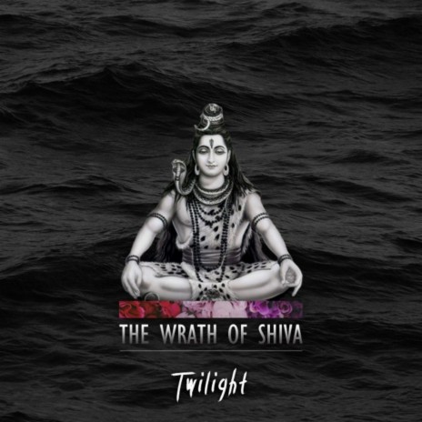 The Wrath Of Shiva (Original Mix)