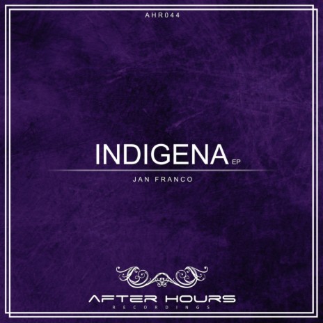 Indigena (Original Mix)