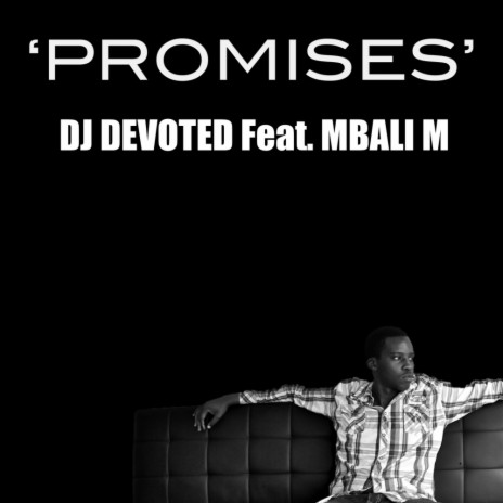 Promises (Original Mix) ft. Mbali M