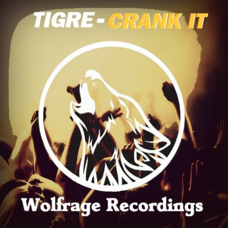 Crank It (Original Mix)