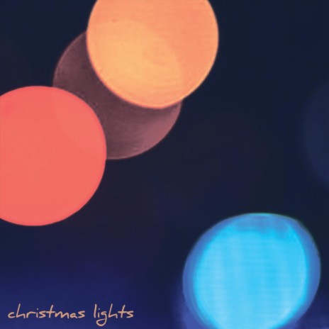Christmas Lights | Boomplay Music