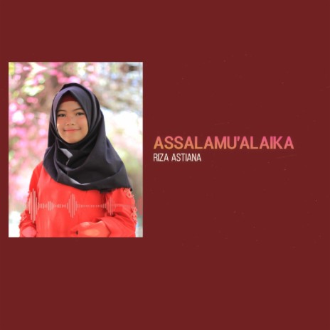 Assalamualaika | Boomplay Music