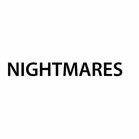 Nightmares | Boomplay Music