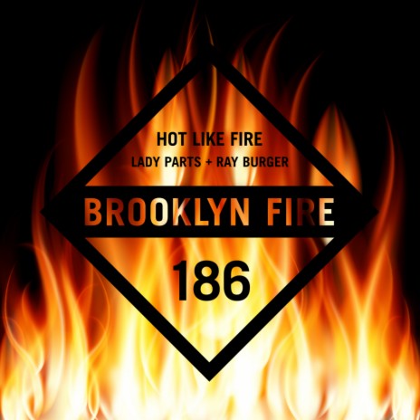 Hot Like Fire (Original Mix) ft. RayBurger | Boomplay Music