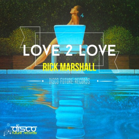 Love 2 Love (Original Mix) | Boomplay Music