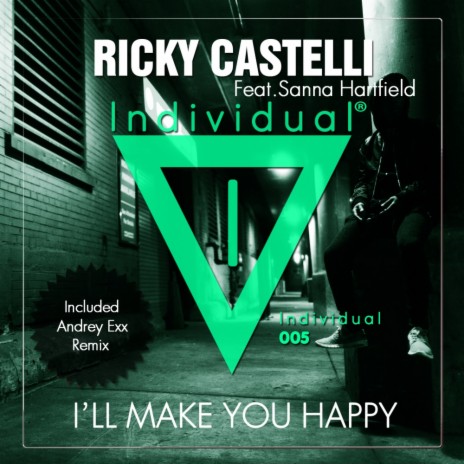 I'll Make You Happy (Original Mix) ft. Sanna Hartfield