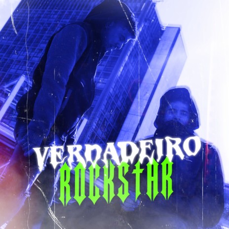 Verdadeiro Rockstar ft. Luckhaos | Boomplay Music