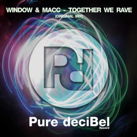 Together We Rave (Radio Mix) ft. Macc | Boomplay Music