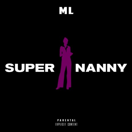 Super Nanny | Boomplay Music