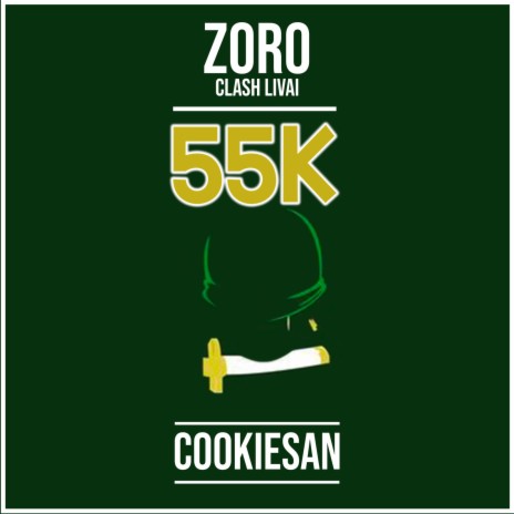 55K (Zoro clash Livai) | Boomplay Music