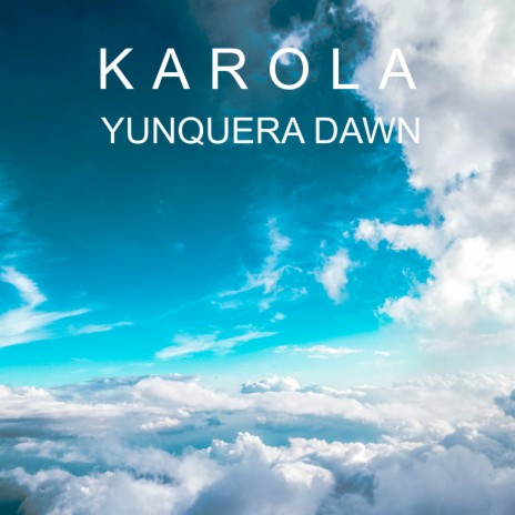 Yunquera Dawn | Boomplay Music