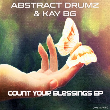 Count Your Blessings (Original Mix) ft. Kay BG