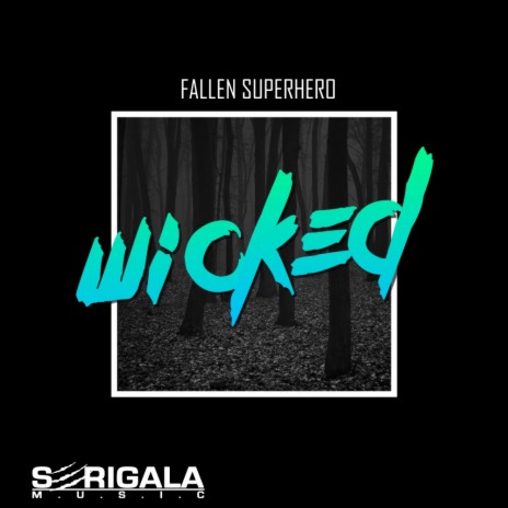 Wicked (Original Mix) | Boomplay Music