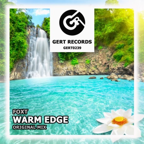 Warm Edge (Original Mix)