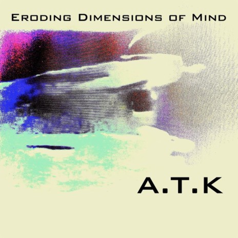 Eroding Dimensions Of Mind (Original Mix) | Boomplay Music