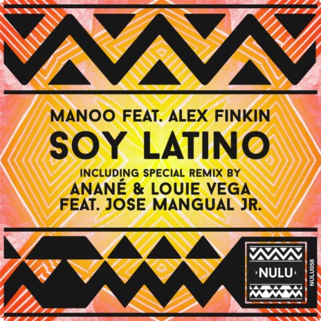 Soy Latino (Anane & Louie Vega Instrumental Mix) ft. Alex Finkin | Boomplay Music