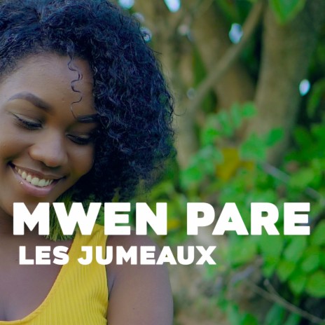 Mwen Pare | Boomplay Music